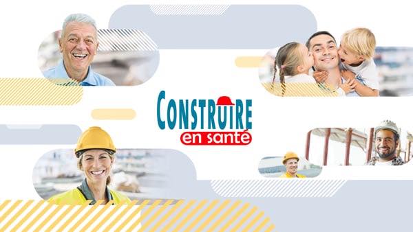 Programme Construire en santé pour les travailleurs de la construction